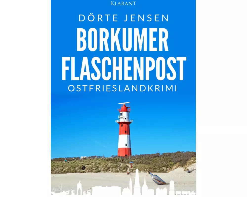 Borkumer Flaschenpost. Ostfrieslandkrimi