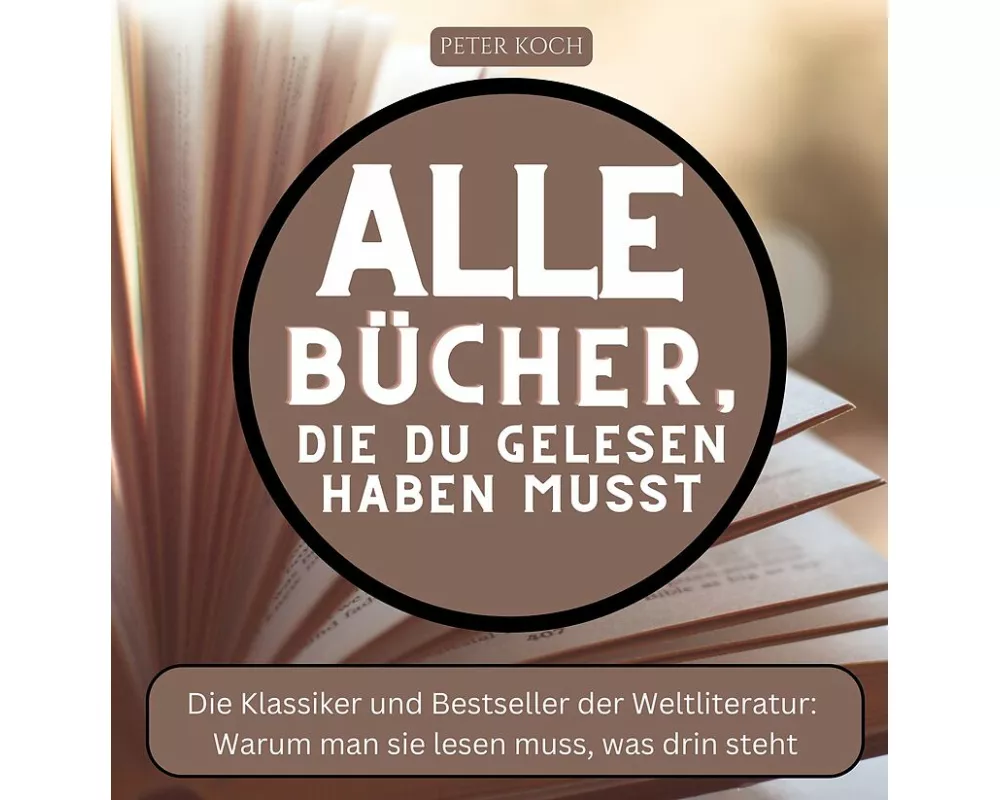 Alle Bücher, die du gelesen haben musst