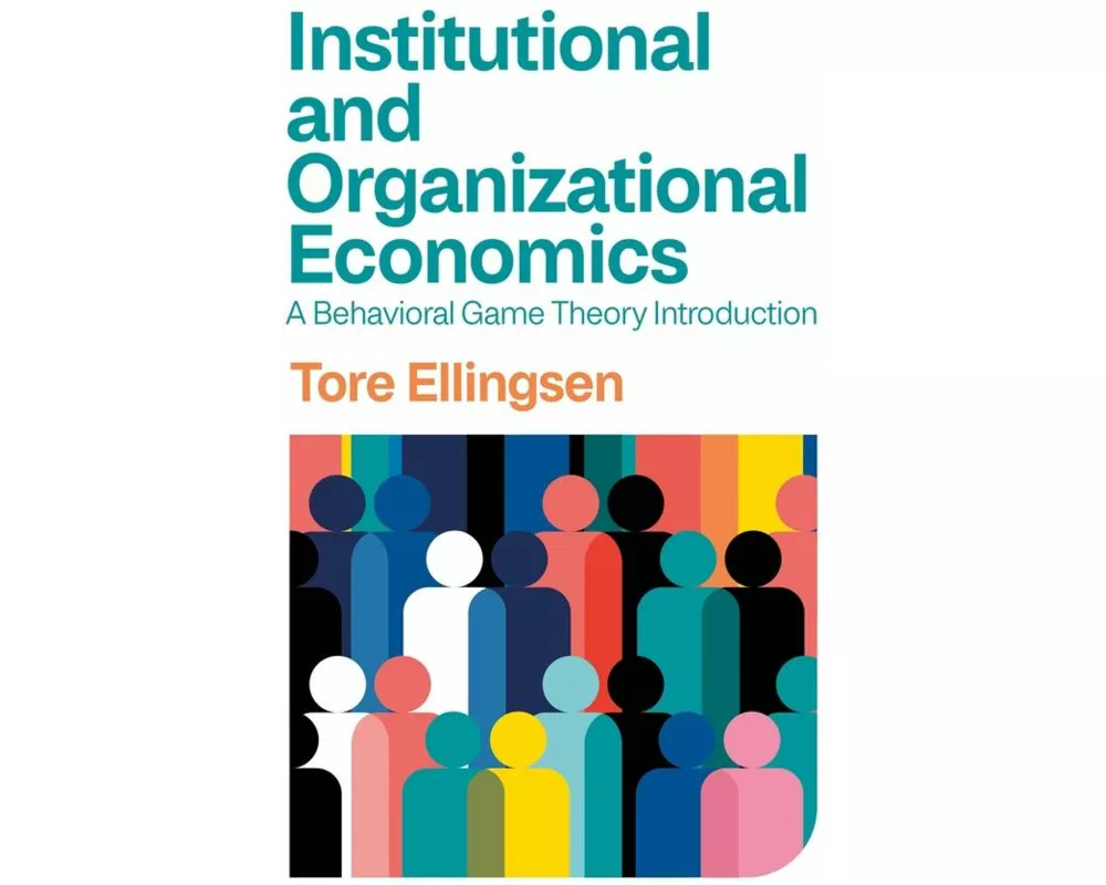 Institutional and Organizational Economics