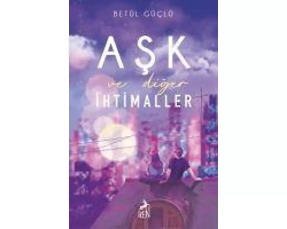 Ask ve Diger Ihtimaller