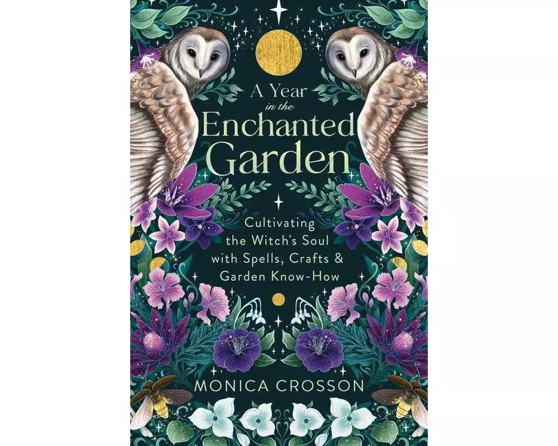 A Year in the Enchanted Garden