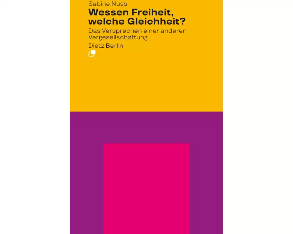Wessen Freiheit, welche Gleichheit?