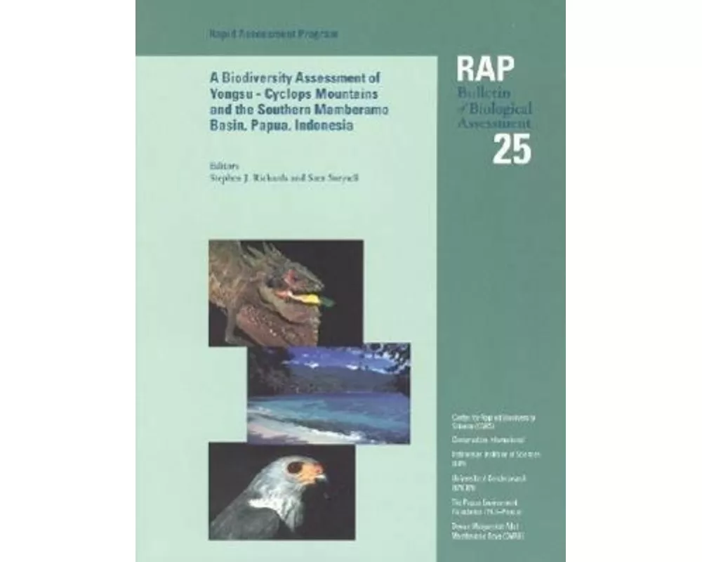 A Biodiversity Assessment of the Yongsu - Cyclops Mountains and the Southern Mamberamo Basin, Northern Papua, Indonesia