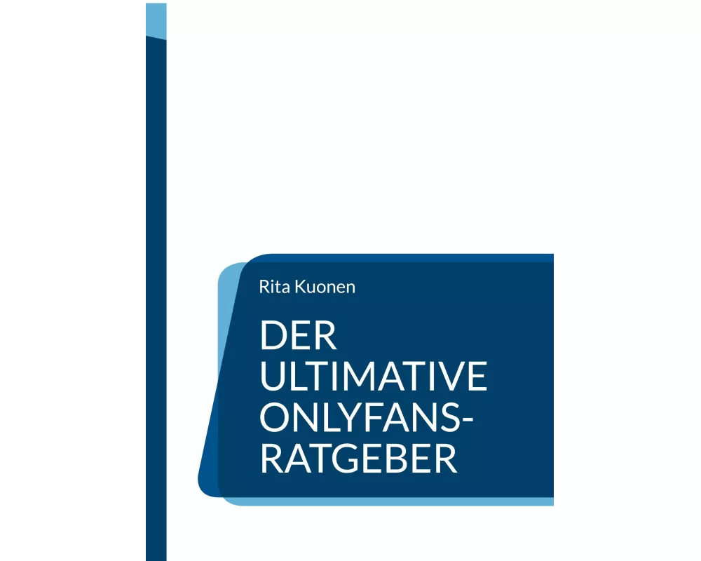 Der ultimative OnlyFans-Ratgeber