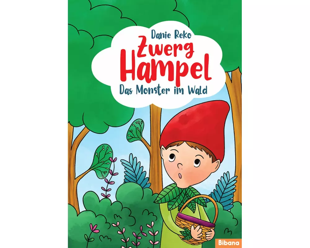 Zwerg Hampel - Das Monster im Wald (Band 2)