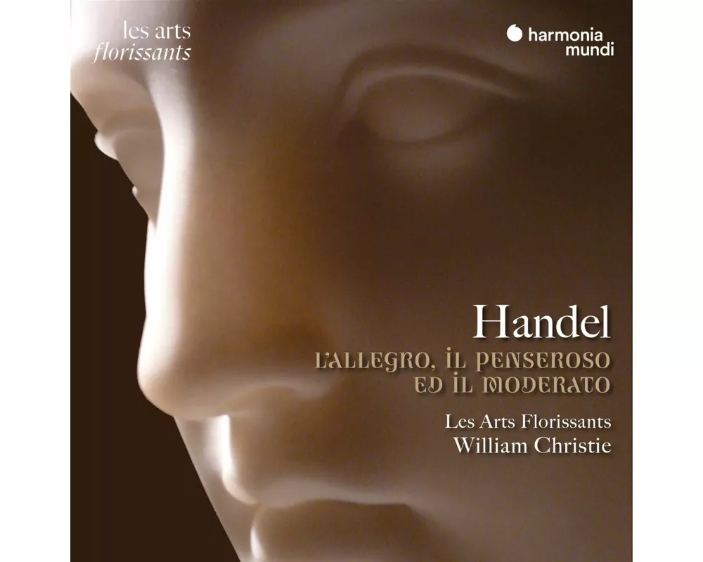 Handel: L'Allegro,il Penseroso ed il Moderato