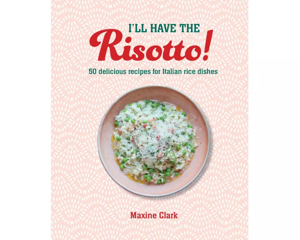 I'll Have the Risotto!