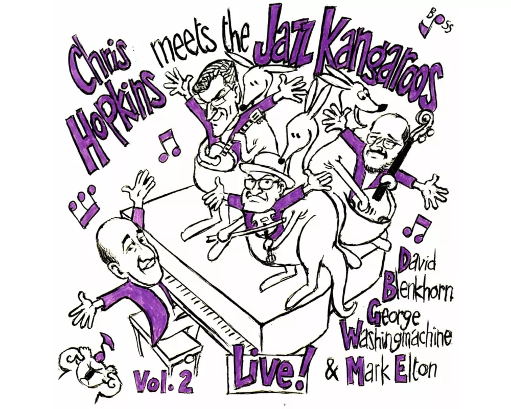 Chris Hopkins meets the Jazz Kangaroos Vol.2/Live