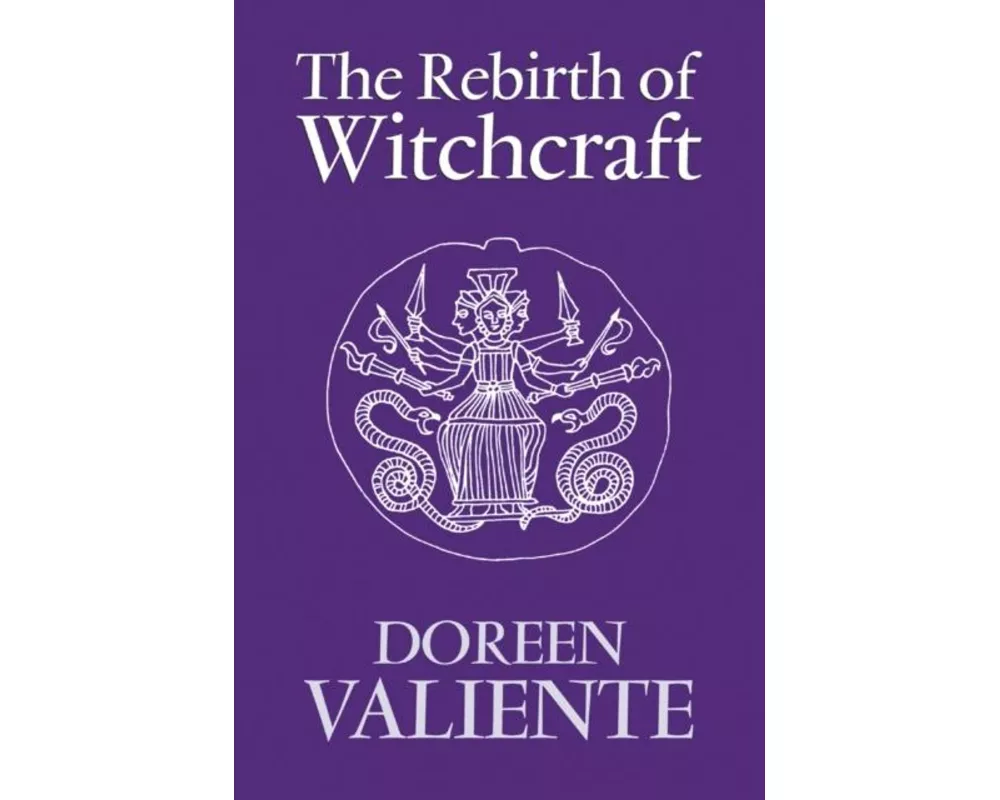 The Rebirth of Witchcraft