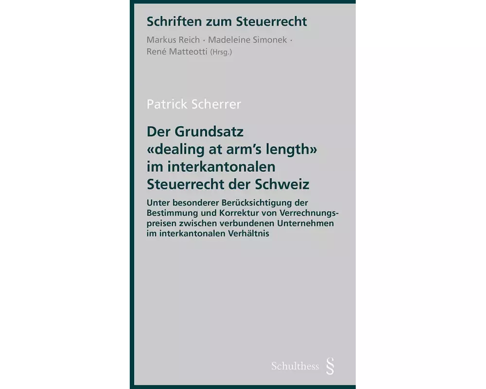 Der Grundsatz "dealing at arm's length" im interkantonalen Steuerrecht der Schweiz