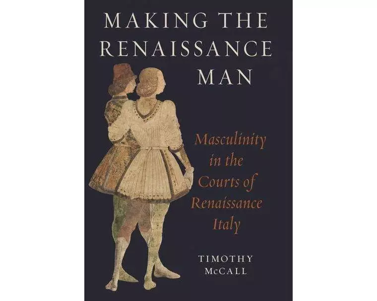 Making the Renaissance Man