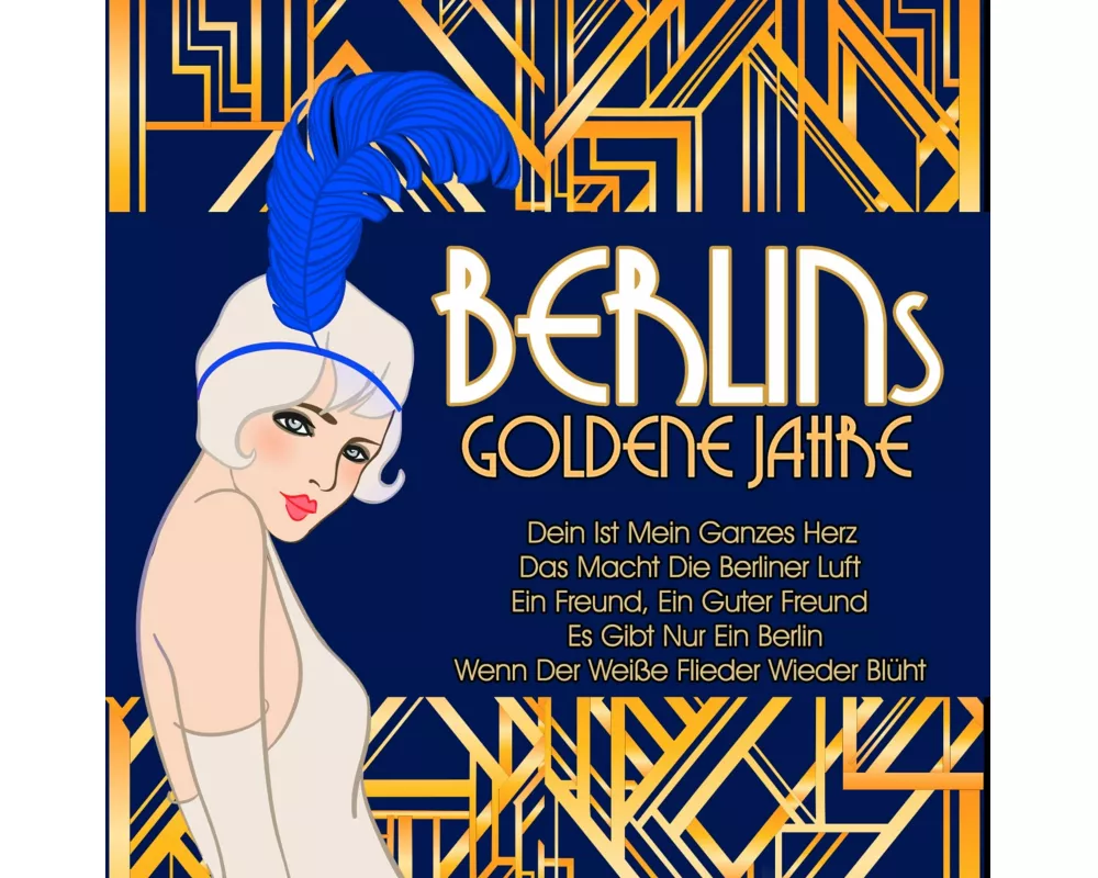 Berlins Goldene Jahre