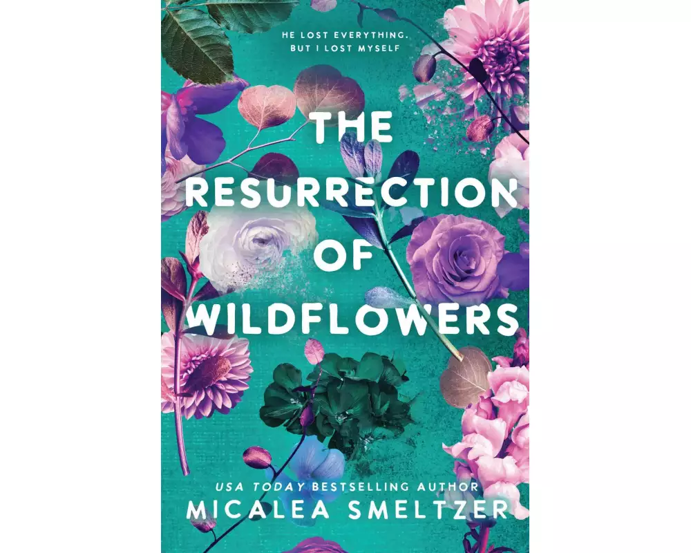 The Resurrection of Wildflowers