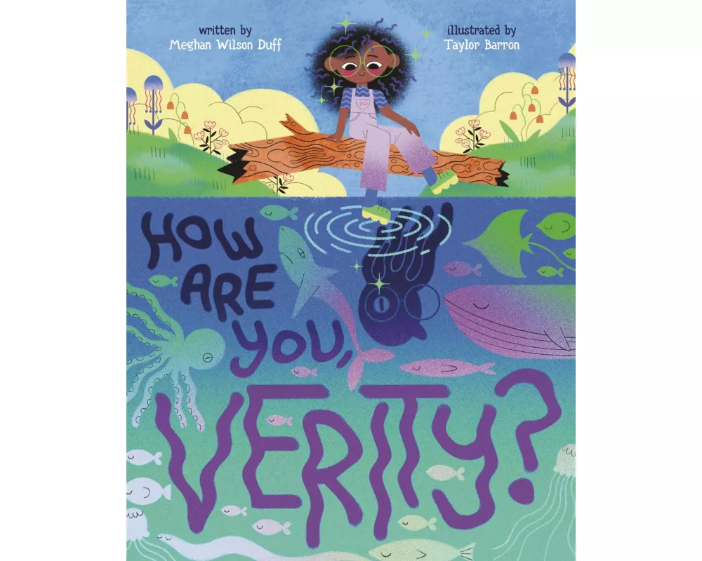 How Are You, Verity?