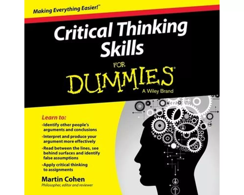 Critical Thinking Skills for Dummies
