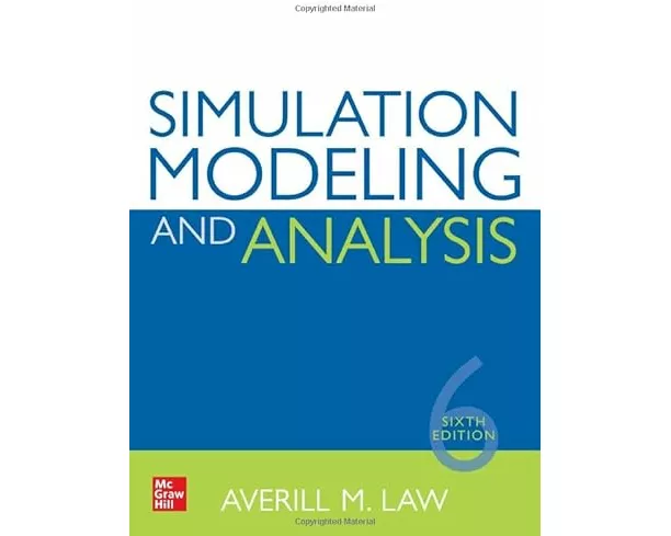 Simulation Modeling and Analysis, Sixth Edition