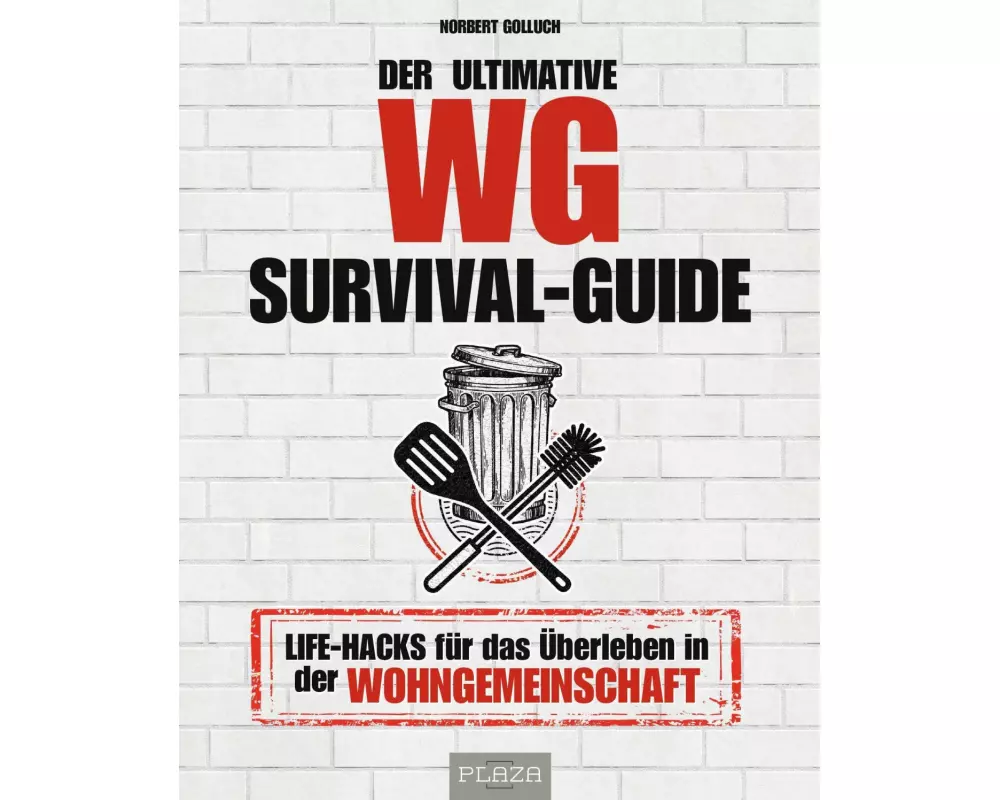 Der ultimative WG-Survival-Guide