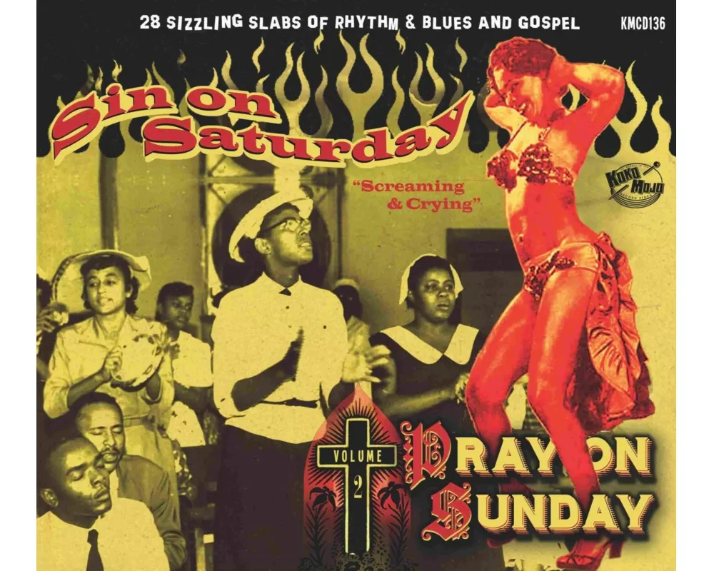 Sin On Saturday,Pray On Sunday Vol. 2