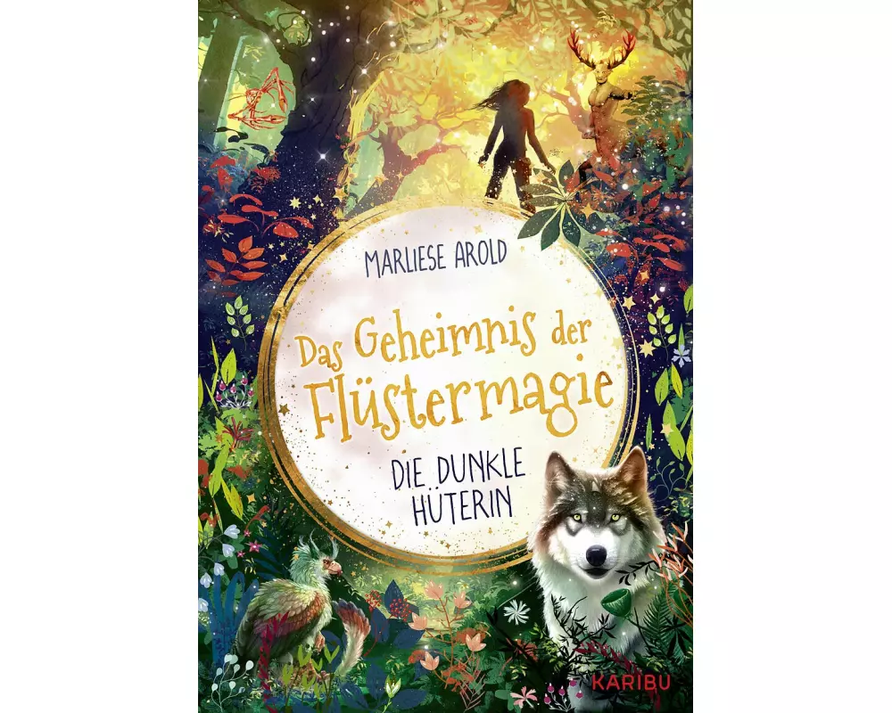 Das Geheimnis der Flüstermagie (Band 3) – Die dunkle Hüterin