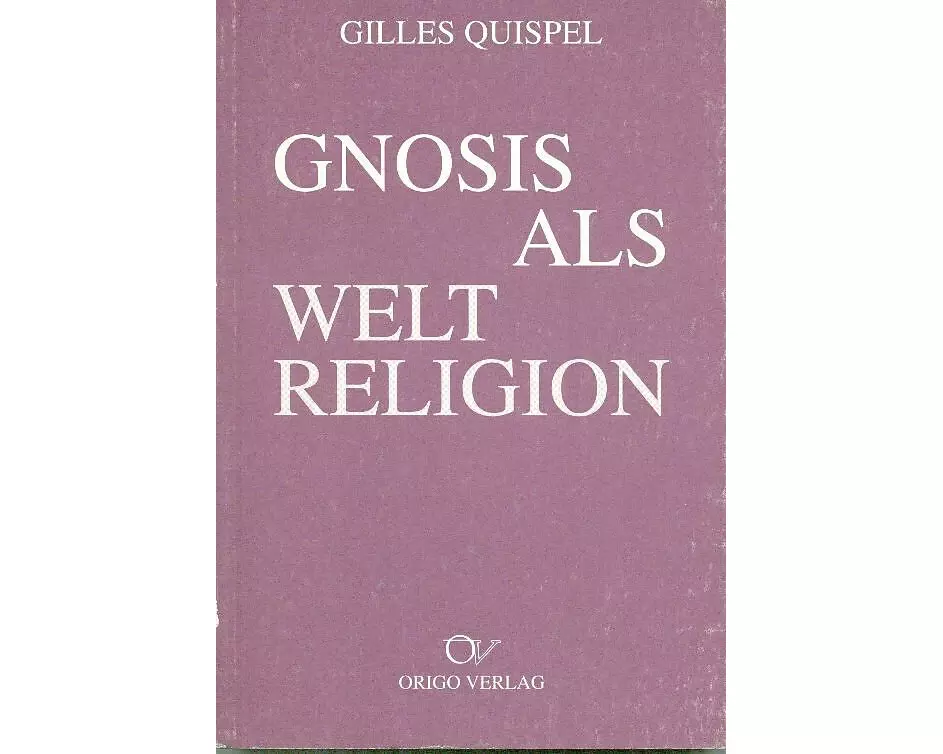 Gnosis als Weltreligion