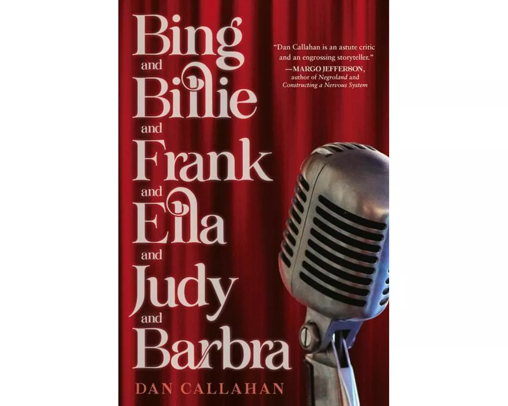 Bing and Billie and Frank and Ella and Judy and Barbra