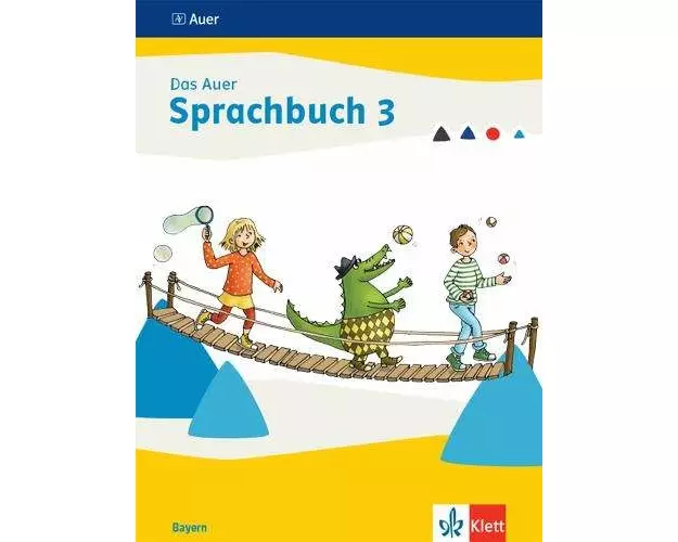 Das Auer Sprachbuch 3. Schulbuch Klasse 3. Ausgabe Bayern