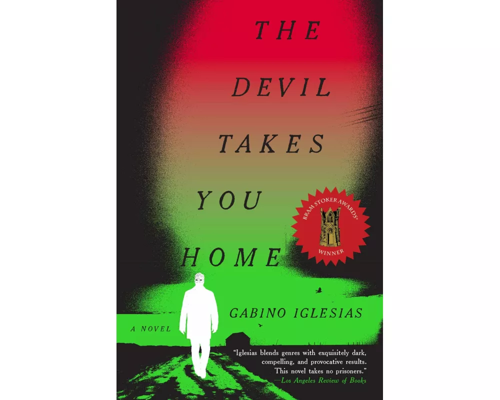 The Devil Takes You Home