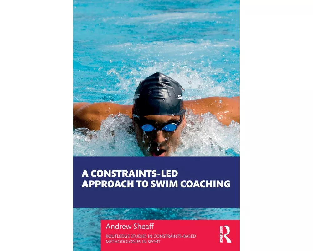 A Constraints-led Approach to Swim Coaching