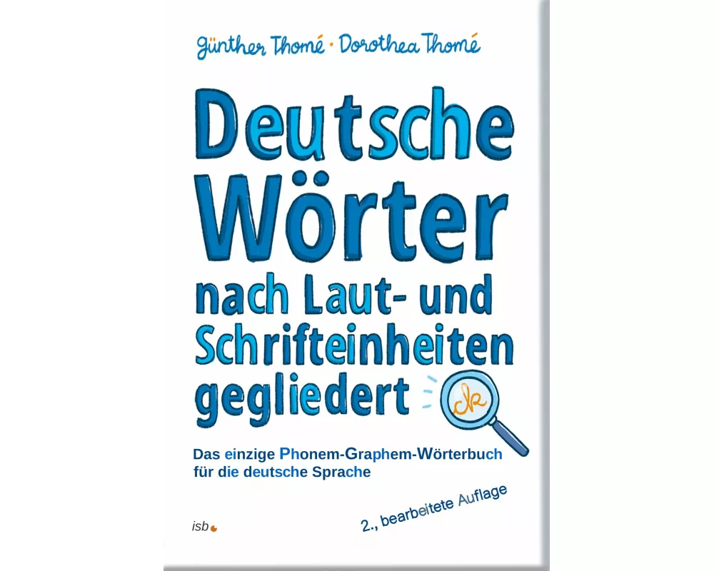 Deutsche Wörter nach Laut- und Schrifteinheiten gegliedert