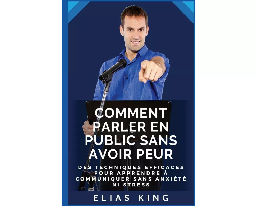 Comment parler en public sans avoir peur
