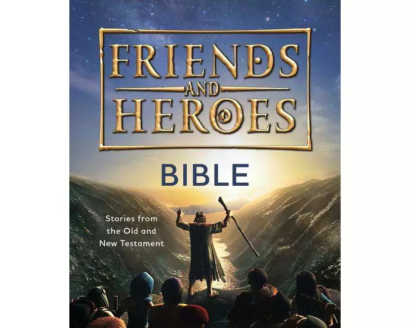 Friends and Heroes: Bible