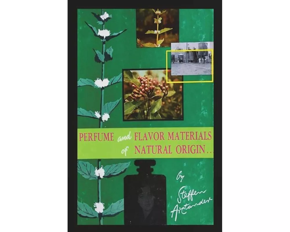 Perfume and Flavor Materials of Natural Origin