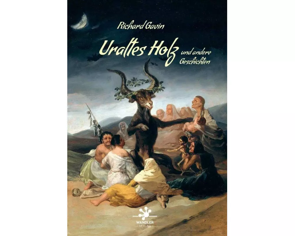 Uraltes Holz und andere Geschichten