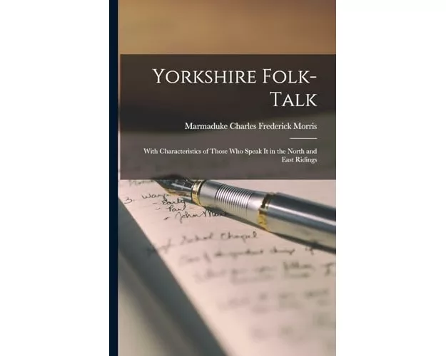 Yorkshire Folk-Talk