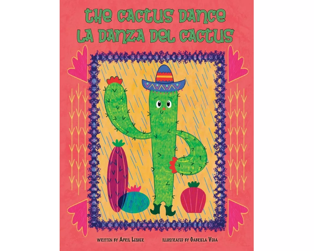 The Cactus Dance/ La Danza del Cactus
