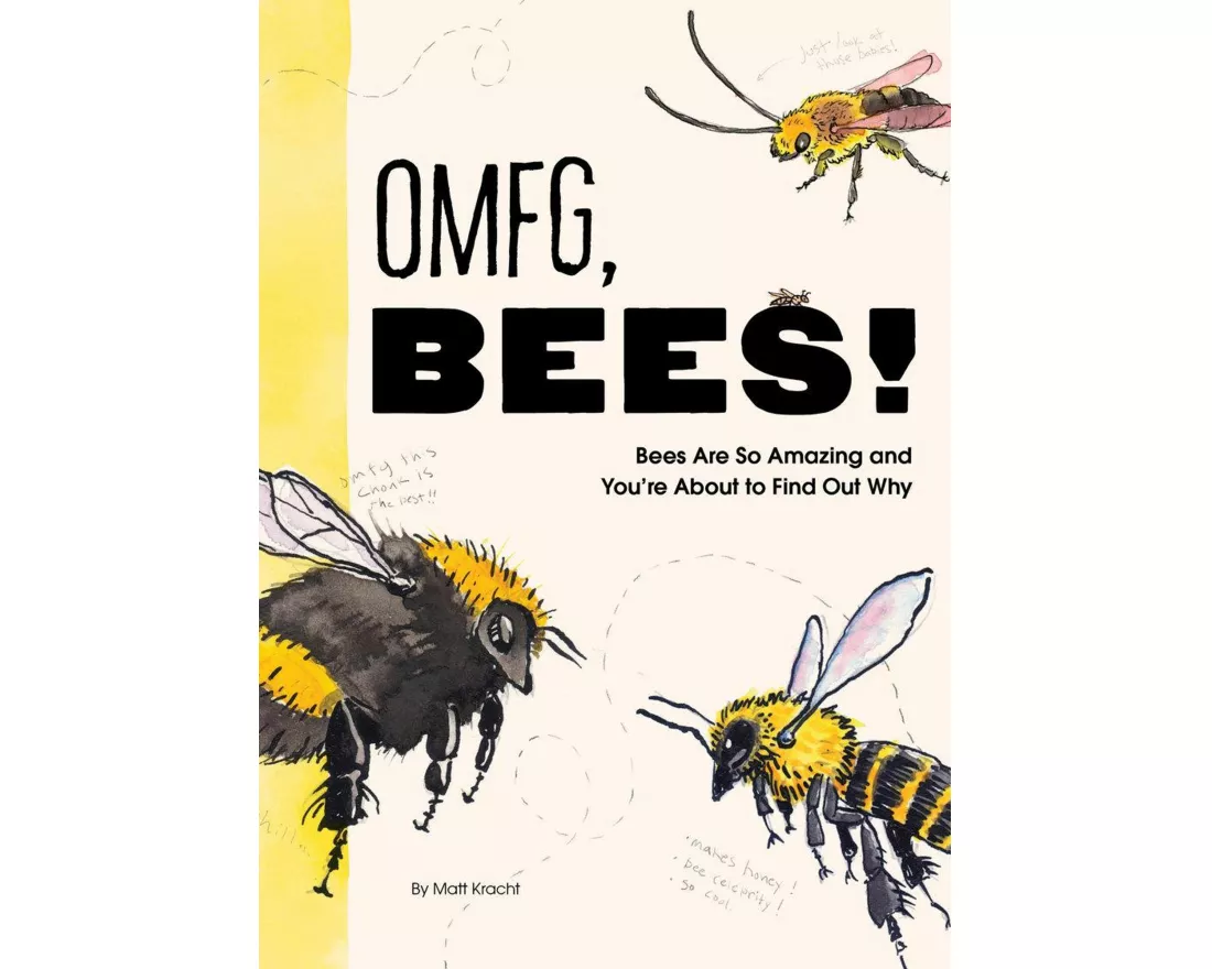 Omfg, Bees!