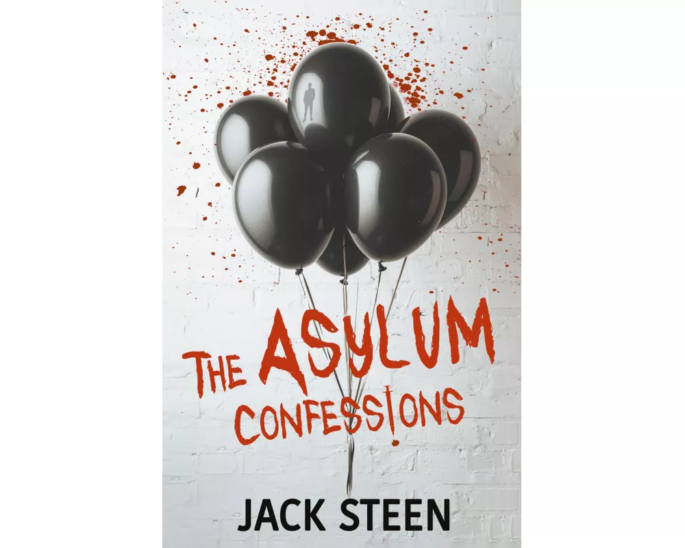 The Asylum Confessions