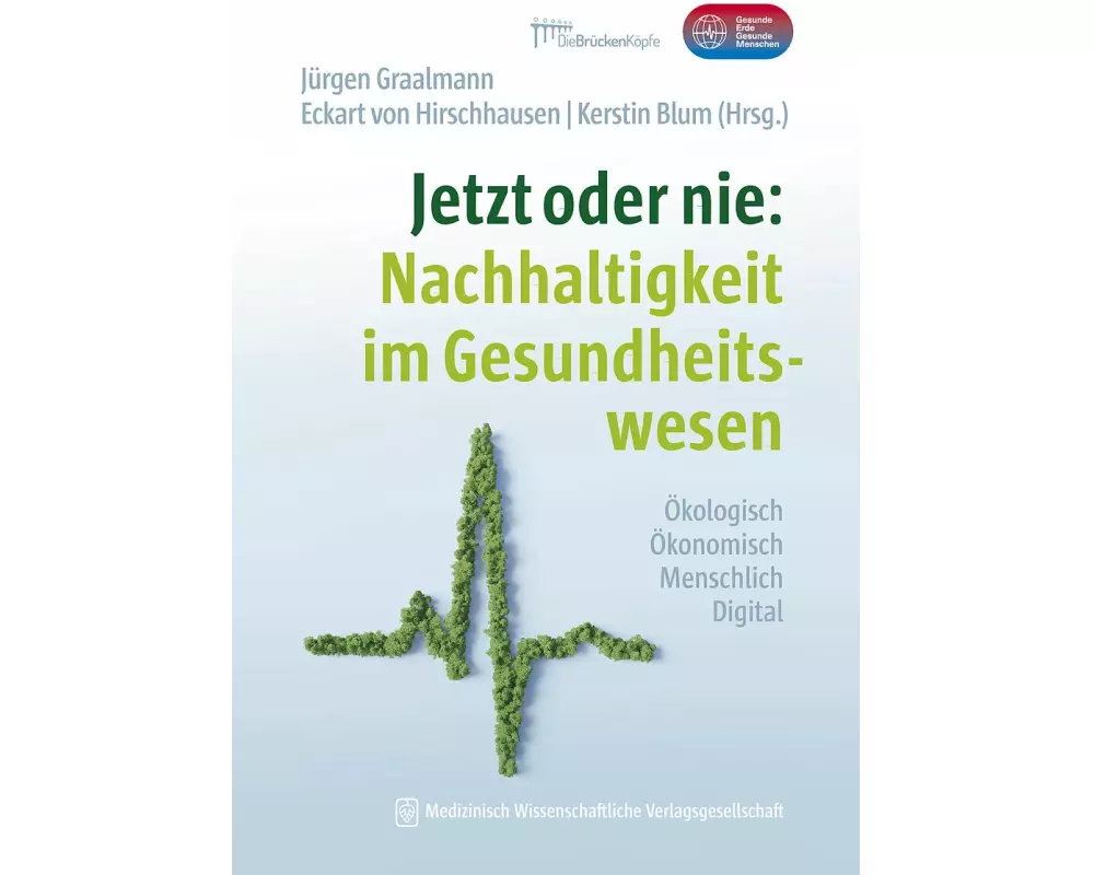 Jetzt oder nie: Nachhaltigkeit im Gesundheitswesen