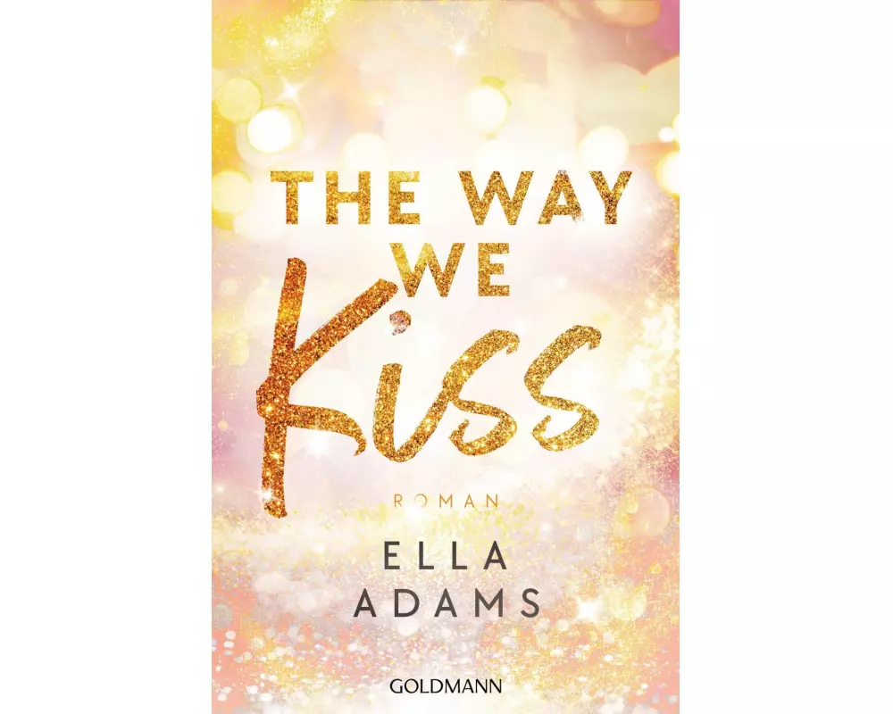 The Way We Kiss