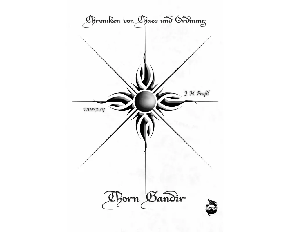 Chroniken von Chaos und Ordnung. Band 1: Thorn Gandir