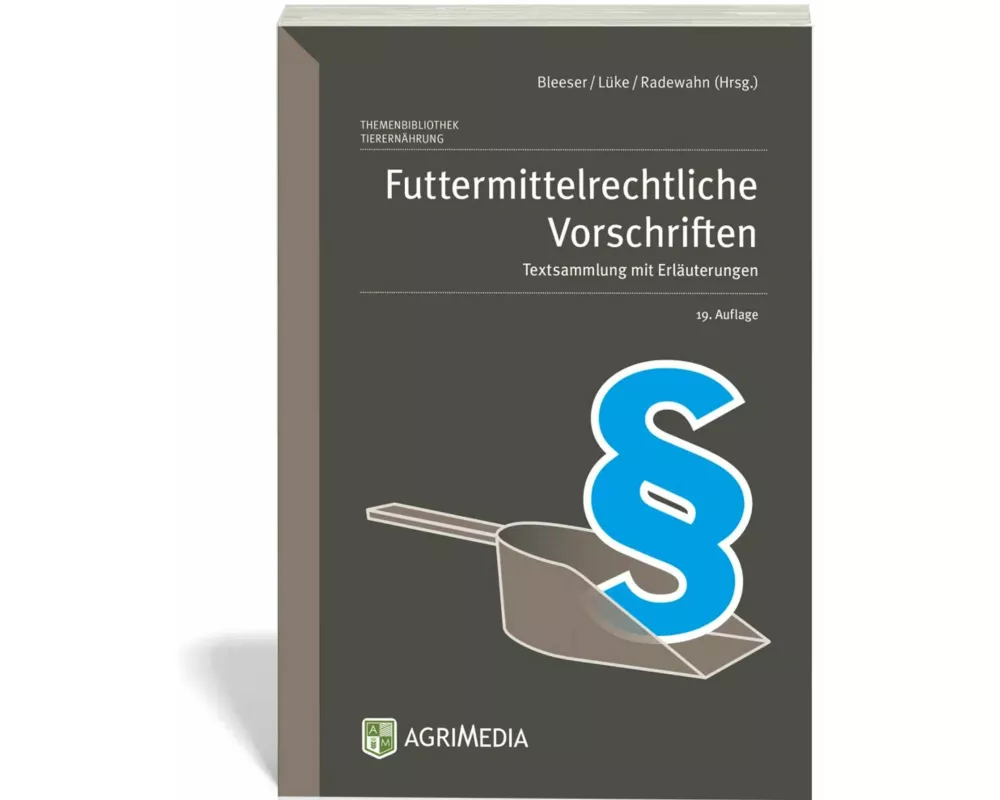 Futtermittelrechtliche Vorschriften