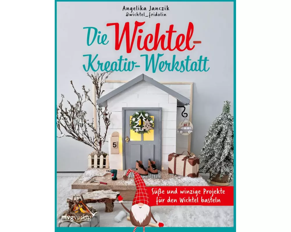 Meine Wichtel-Kreativ-Werkstatt