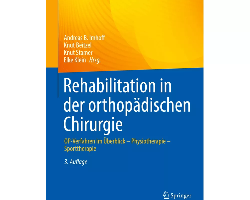 Rehabilitation in der orthopädischen Chirurgie