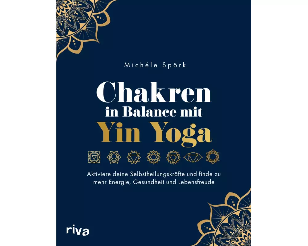 Chakren in Balance mit Yin Yoga