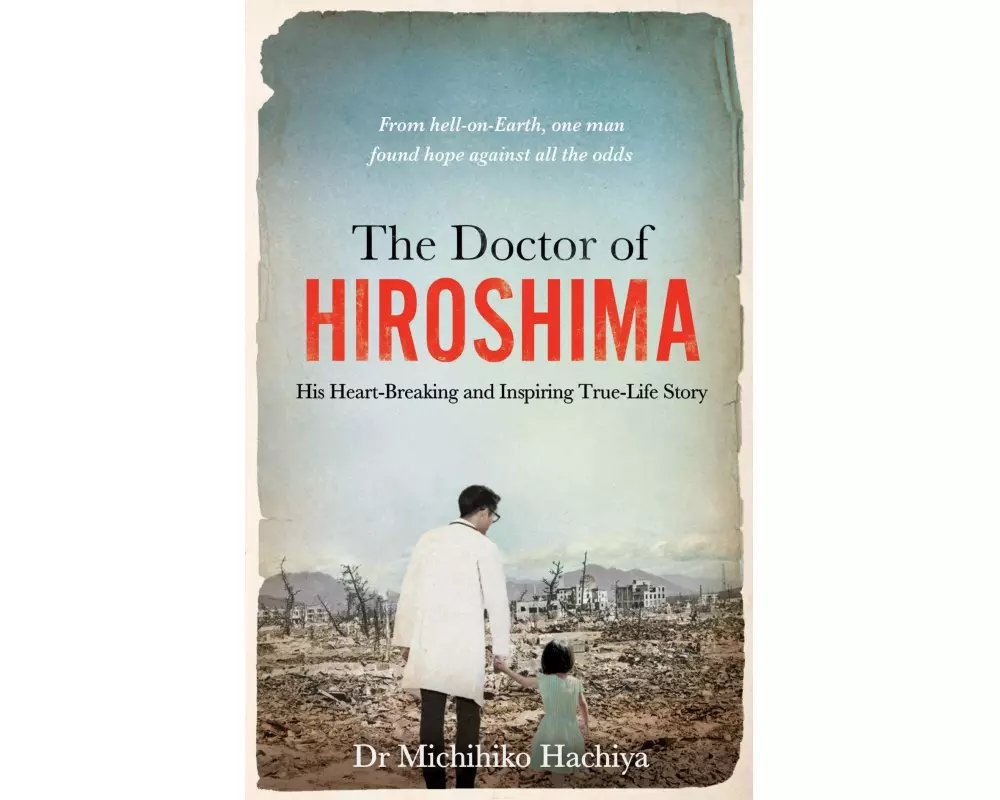 The Doctor of Hiroshima