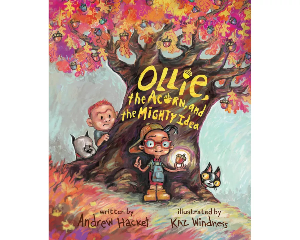 Ollie, the Acorn, and the Mighty Idea