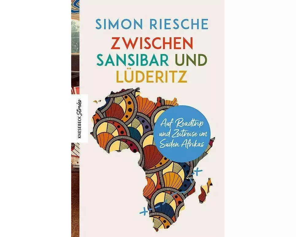 Zwischen Sansibar und Lüderitz