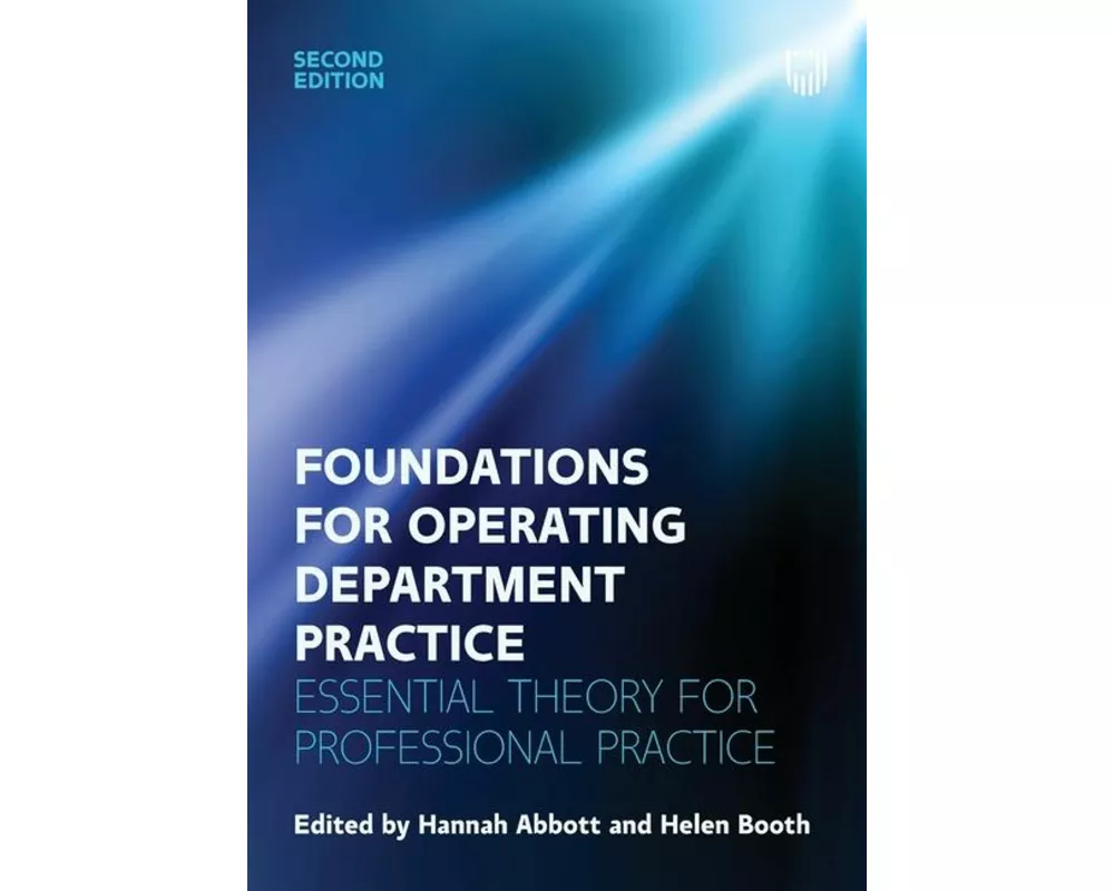 Foundations for Operating Department Practice: Essential Theory for Practice