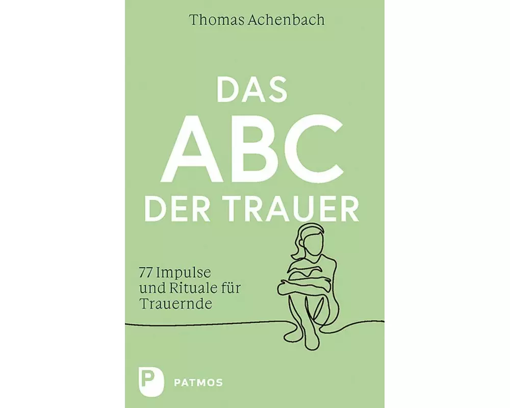 Das ABC der Trauer