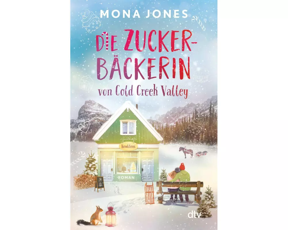 Die Zuckerbäckerin von Cold Creek Valley